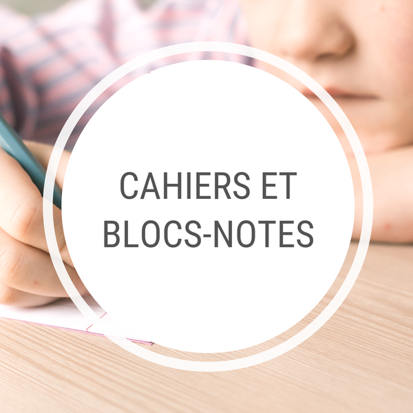 Cahiers et blocs-notes